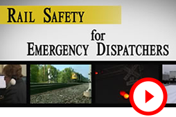 Rail Safety for Emergency Dispatchers Video