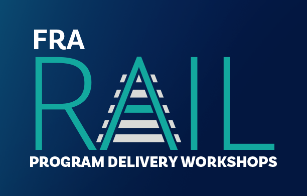 FRA Rail Program Delivery Workshops